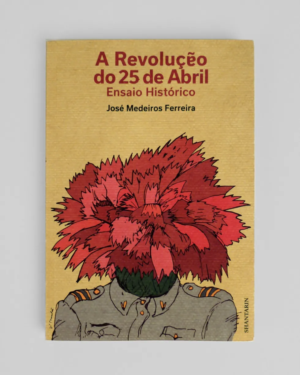 A Revolução do 25 de Abril Ensaio histórico | Shantarin