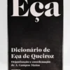 Dicionário de Eça de Queiroz | INCM – Imprensa Nacional Casa da Moeda