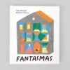 Fantasmas | Planeta Tangerina