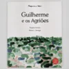 Guilherme e os Agriões | Máquina de Voar