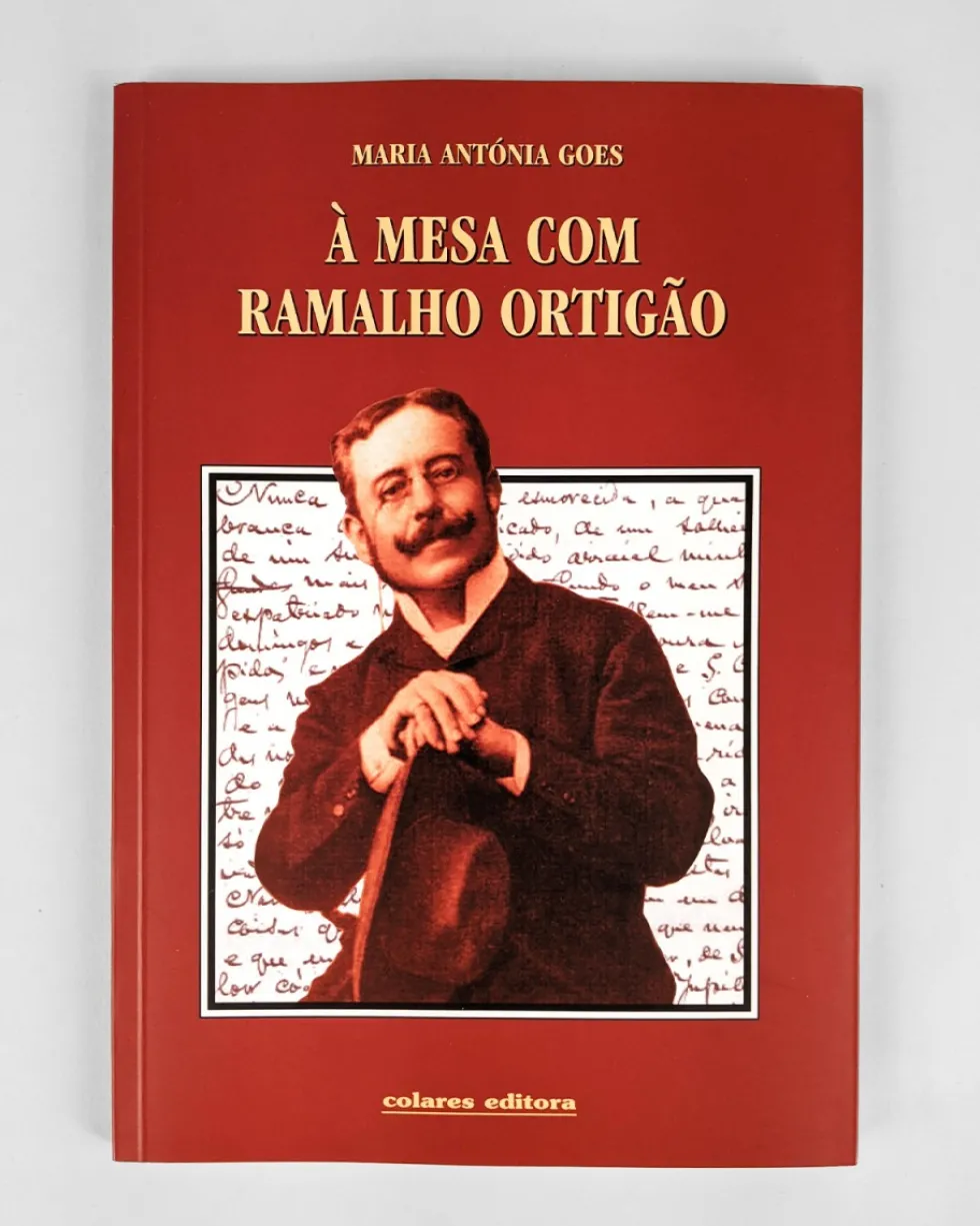 À mesa com Ramalho Ortigão | Colares Editora