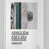 Ninguém em casa | NO FRAME