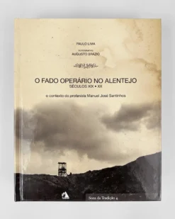 O Fado operário no Alentejo | Tradisom