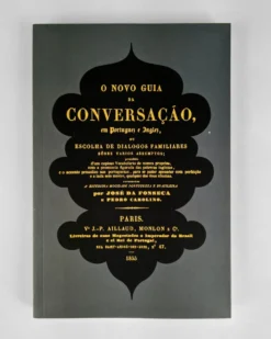 O Novo Guia da Conversação em Portuguez e Inglez | Serrote