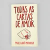 Todas as cartas de amor | Abysmo