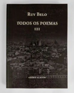 Todos os Poemas III | Assírio & Alvim